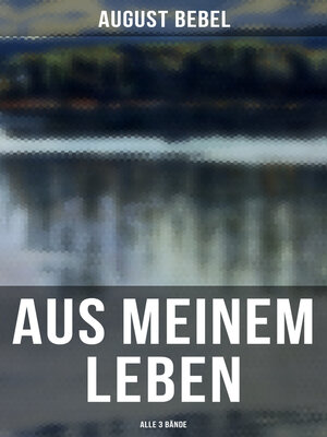 cover image of Aus meinem Leben (Alle 3 Bände)